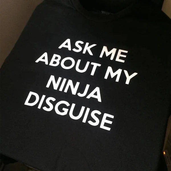 🔥[ SUMMER SALE 50% OFF]🔥 Ninja Disguise T-shirt